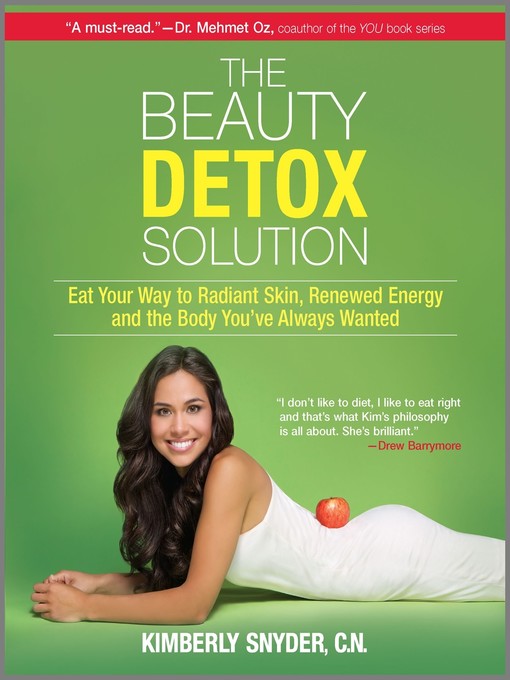 Title details for The Beauty Detox Solution by Kimberly Snyder - Wait list